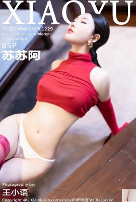(XiaoYu) 2024.04.02 Vol.1229 Su Sua النسخة الكاملة للصورة (85P)