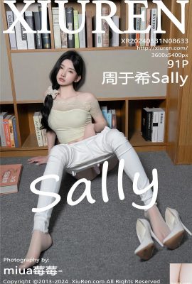 (XiuRen) 2024.05.31 Vol.8633 Zhou Yuxi Sally النسخة الكاملة للصور (91P)